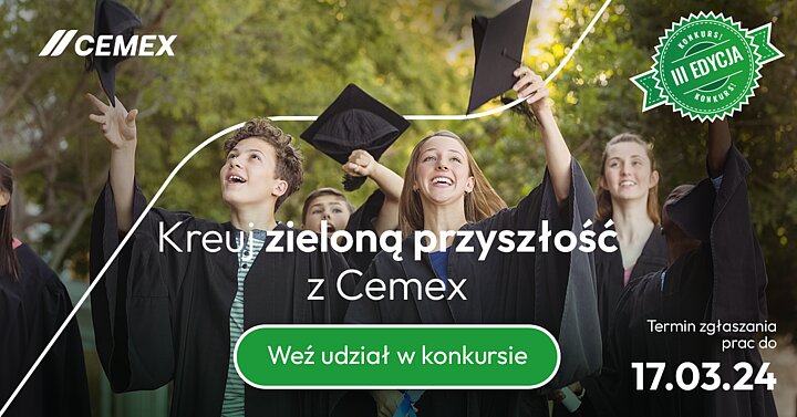 Konkurs „Kreuj zielona przyszłość z Cemex”