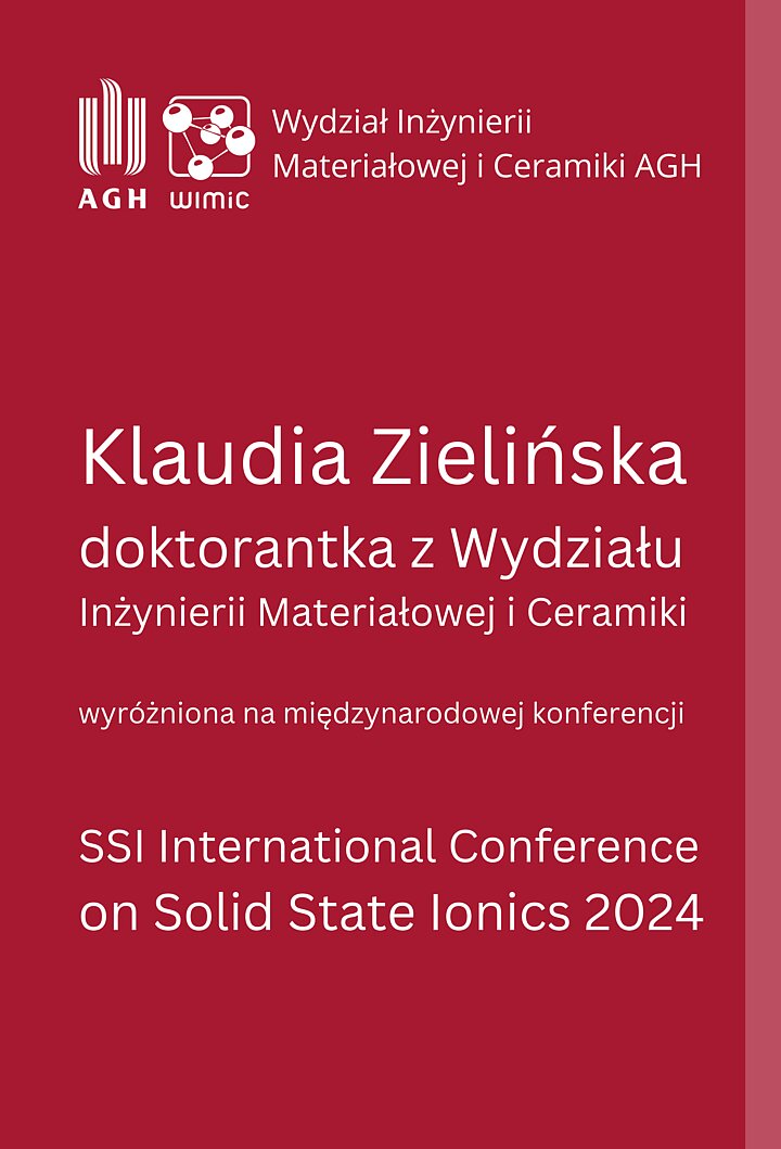 Doktorantka Klaudia Zielińska z Wydziału Inżynierii Materiałowej i Ceramiki AGH wyróżniona na międzynarodowej konferencji